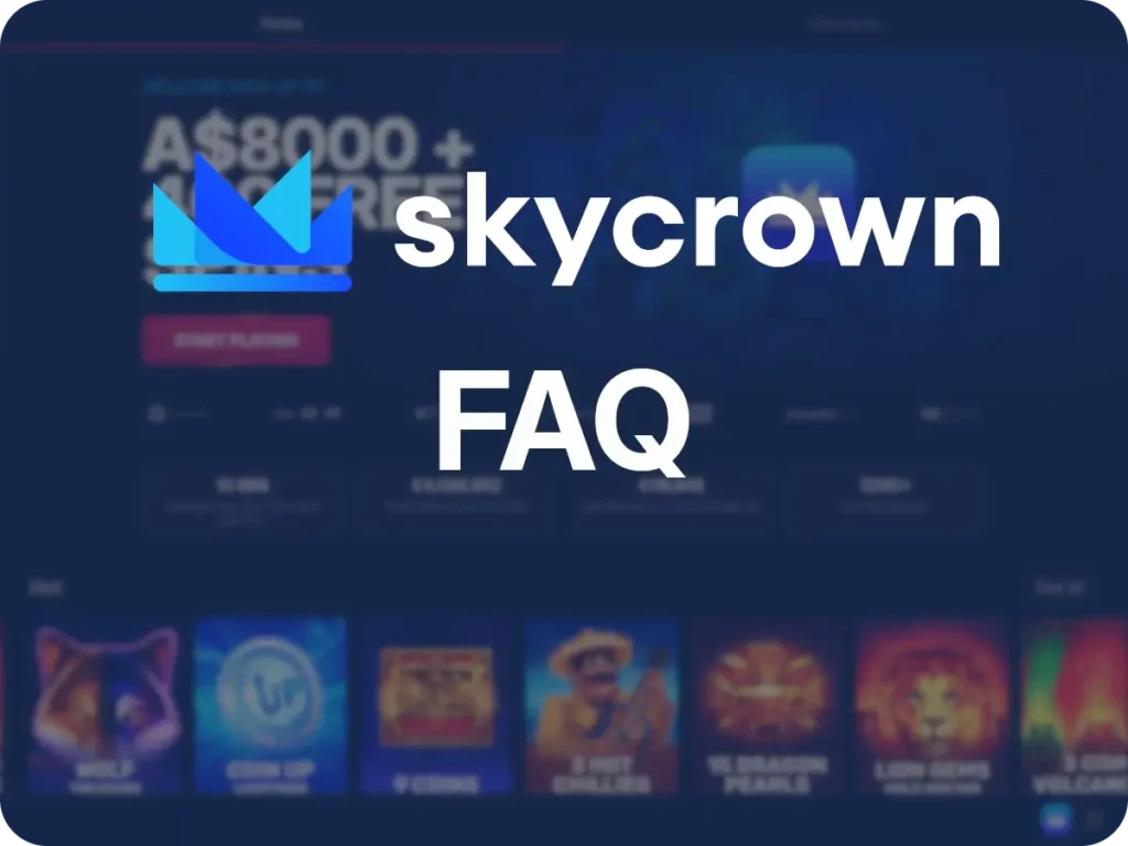 SkyCrown FAQ